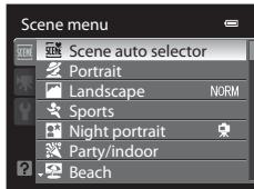 Scene menu Scene auto selector Portrait Landscape NORM Sports Night portrait Party/indoor Beach