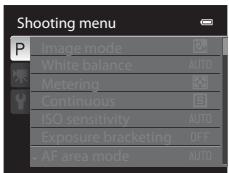 Shooting menu P Image mode White balance Metering Continuous ISO sensitivity Exposure bracketing AF area mode AUTO AUTO
