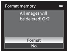 Format memory All images will be deleted! OK? Format No