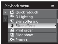 Playback menu Quick retouch D-Lighting Skin softening Filter effects Print order Slide show Protect