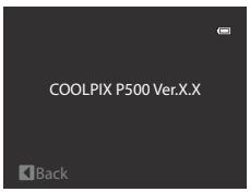 NIKON COOLPIX P500 - Firmware Version - 1