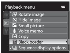 NIKON COOLPIX P500 - Black Border: Adding a Black Border to Pictures - 2