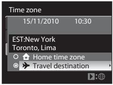 NIKON COOLPIX P7000 - Press or to choose the travel destination (Time zone). - 2