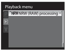 NIKON COOLPIX P7000 - Use the rotary multi selector to choose NRW NRW (RAW) processing and press the OK button. - 1
