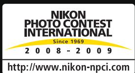 NIKON PHOTO CONTEST INTERNATIONAL Since 1969 2 0 0 8 - 2 0 0 9 http://www.nikon-npci.com