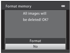 Format memory All images will be deleted! OK? Format No