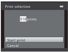 Print selection 010 prints Start print Cancel