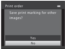 Print order Save print marking for other images? Yes No