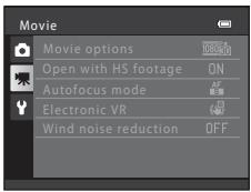 Movie Movie options Open with HS footage ON Autofocus mode Electronic VR Wind noise reduction OFF