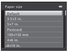 Paper size Default 3.5x5 in. 5x7 in. Postcard 100x150 mm 4x6 in. 8x10 in.