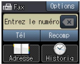 Fax Options Entrez le numéro Tél Recomp Adresse Historiq
