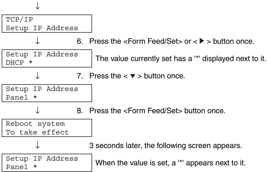 BROTHER HL-4000CN - Set the IP address acquisition method to 'Panel'. - 2