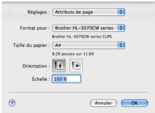 Réglages : Attributs de page Format pour : Brother HL-3070CW series Brother HL-3070CW series CUPS Taille du papier : A4 8.26 pouces sur 11.69 Orientation : Échelle : 100 % Annuler OK