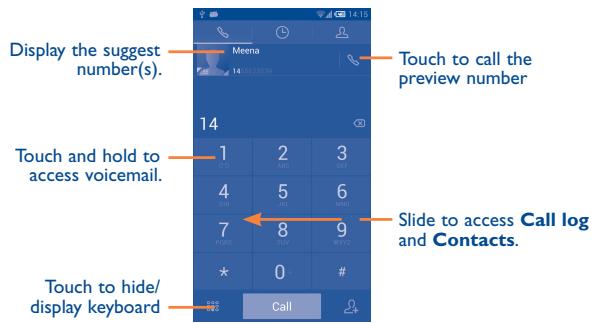 ALCATEL IDOL S (BS 472/ULTIM4) - Placing a call - 1