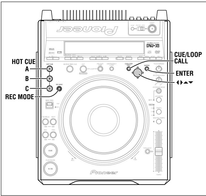 PIONEER DVJ-X1 - Per richiamare un punto di avvio o di ciclo memorizzato 1. Premere il pulsante CUE/LOOP CALL. - 5