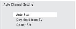 PIONEER DVR-440H-AV (RCS-404H) - Select the Auto Channel Setting ('Auto download from TV'), or 'Do not set'. - 1