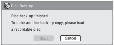 PIONEER DVR-440H-AV (RCS-404H) - After the recorder has finished recording the backup disc, you can select whether to make another backup of the same data or exit. - 1
