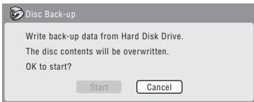 PIONEER DVR-550HX-S - Select 'Start' to start writing the backed-up data to the blank disc. - 1