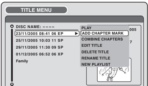 PIONEER DVR-RT501-S - Adding a chapter mark - 1