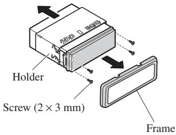 PIONEER AVIC-X1 - - Remove the frame and the holder. - 1