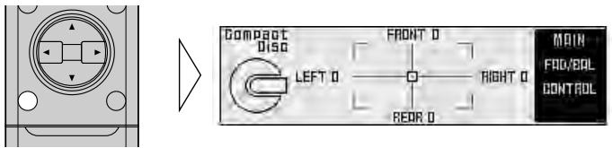 Compact Disco LEFT 0 FRONT 0 RIGHT 0 REDR 0 MAIN FAQ/BQL CONTROL