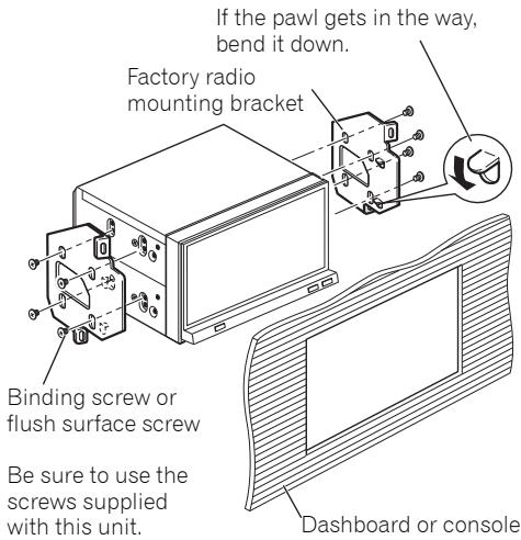 PIONEER AVH-P4100DVD - Fastening the unit to the factory radio-mounting bracket. - 2