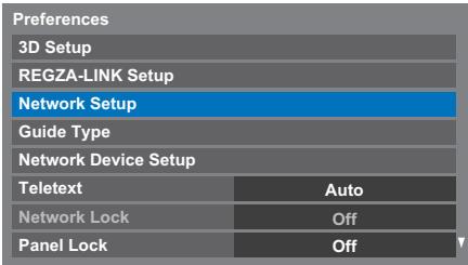 Preferences 3D Setup REGZA-LINK Setup Network Setup Guide Type Network Device Setup Teletext Auto Network Lock Off Panel Lock Off