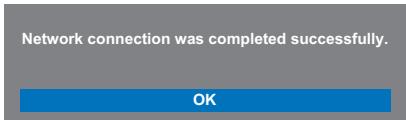 Network connection was completed successfully. OK