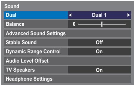 Sound Dual Dual 1 Balance 0 Advanced Sound Settings Stable Sound Off Dynamic Range Control On Audio Level Offset TV Speakers On Headphone Settings