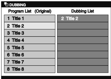 TOSHIBA RD-XV45 - Press [DUBBING MODE]. - 5
