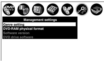 Management settings Genre setting DVD-RAM physical format Software version DVD drive software
