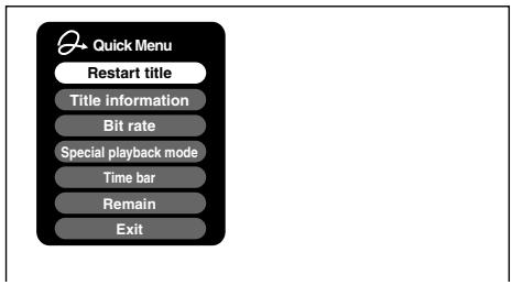 Quick Menu Restart title Title information Bit rate Special playback mode Time bar Remain Exit