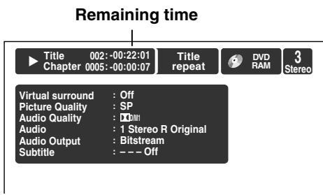 Remaining time ▶ Title 002:-00:22:01 Chapter 0005:-00:00:07 Title repeat DVD RAM 3 Stereo Virtual surround : Off Picture Quality : SP Audio Quality : 📄 Audio : 1 Stereo R Original Audio Output : Bitstream Subtitle : — — Off