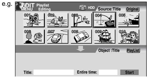 TOSHIBA RD-XS34 - Press ▲/▼ to select “Playlist editing”, then press ENTER. - 2