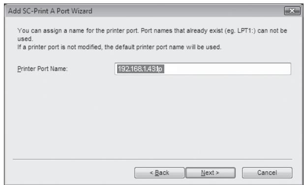 SHARP R-N - In the window for setting the destination print port name, make sure that":lp" appears at the end of the IP address and click the "Next" button. - 1