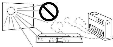 SHARP DV-HR300F - Do not use at locations at high temperature. - 2