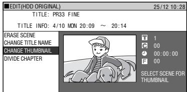 SHARP DV-HR300S - ① Press ▲/▼ to select "CHANGE THUMBMAIL". - 1