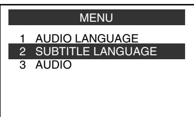 MENU 1 AUDIO LANGUAGE 2 SUBTITLE LANGUAGE 3 AUDIO