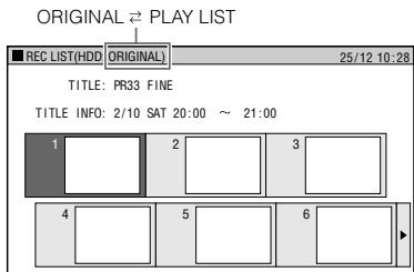 ORIGINAL ↔ PLAY LIST ■ REC LIST(HDD ORIGINAL) 25/12 10:28 TITLE: PR33 FINE TITLE INFO: 2/10 SAT 20:00 ~ 21:00 1 2 3 4 5 6