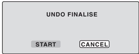 UNDO FINALISE START CANCEL