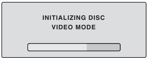 INITIALIZING DISC VIDEO MODE