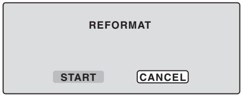 REFORMAT START CANCEL