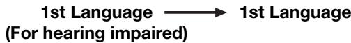 1st Language → 1st Language (For hearing impaired)