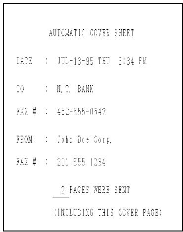AUTOMATIC COVER SHEET DATE : JUL-13-95 TEU 3:34 FM TO : N.T. BANK FAX # : 452-555-0542 F20M : John Dce Corp. FAX # : 201 555 1234 _2 PAGES WERE SENT (INCLUDING THIS COVER PAGE)