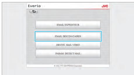 JVC GZ-EX215BEU - Pour ajouter un "EMAIL DESTINATAIRES" - 2