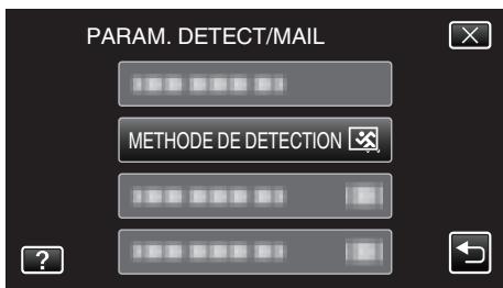 JVC GZ-EX215BEU - Régler la méthode de détction de cetteamera (PARAM. DETECT/MAIL) - 4