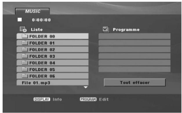 MUSIC 0:00:00 Liste FOLDER 00 FOLDER 01 FOLDER 02 FOLDER 03 FOLDER 04 FOLDER 05 FOLDER 06 File 01.mp3 Programme Tout effacer DISPLAY Info PROGRAM Edit