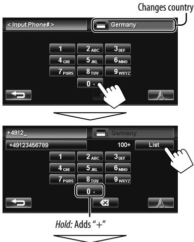 JVC KW-NT1 - Enter the telephone number, then select from the list (page 19). - 1
