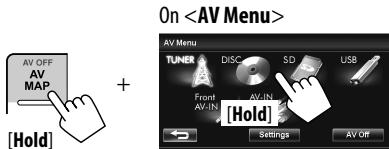 JVC KW-NT1 - Press and hold AV MAP and any part of the screen. - 1