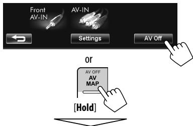 JVC KW-NT1 - Turning off the AV source - 1